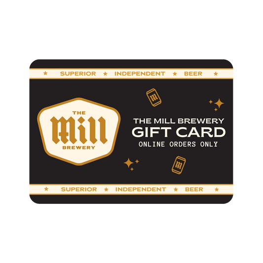 The Mill Brewery Gift Card